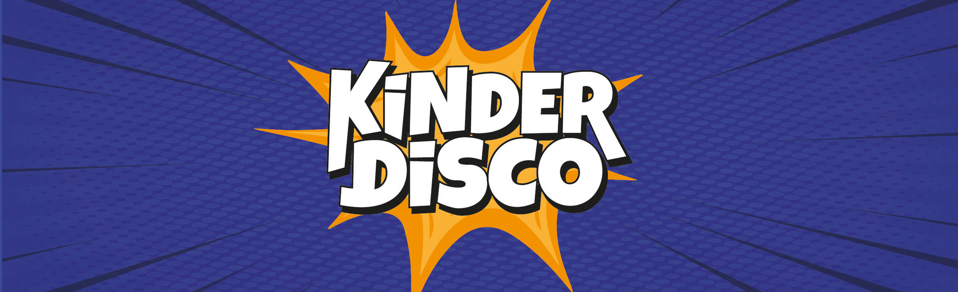 Kinder Disco Banner (1)